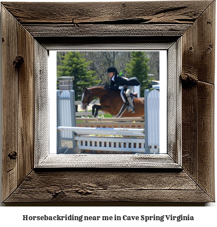 horseback riding near me in Cave Spring, Virginia